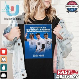 Pistons Fans Celebrate Tigers Playoffbound Funny Tshirt fashionwaveus 1 3