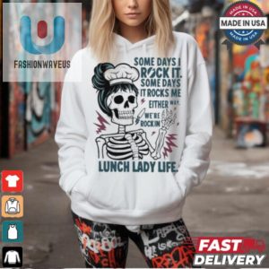 Funny Lunch Lady Halloween Shirt Some Days I Rock It fashionwaveus 1 2