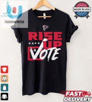 Vote Rise Atlanta Falcons Fun Election Tee fashionwaveus 1 4