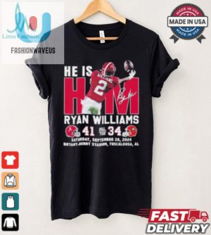 He Is Him Ryan Williams Shirt Hilarious Alabama Win Tee fashionwaveus 1 4