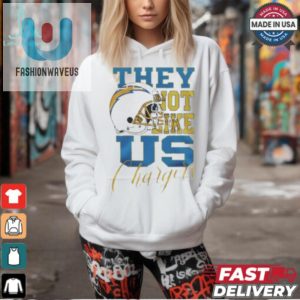 Unique Funny Los Angeles Chargers They Not Like Us Shirt fashionwaveus 1 2