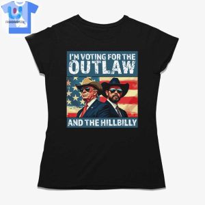 Vote Outlaw Hillbilly Trump Apparel Funny Unique fashionwaveus 1 1