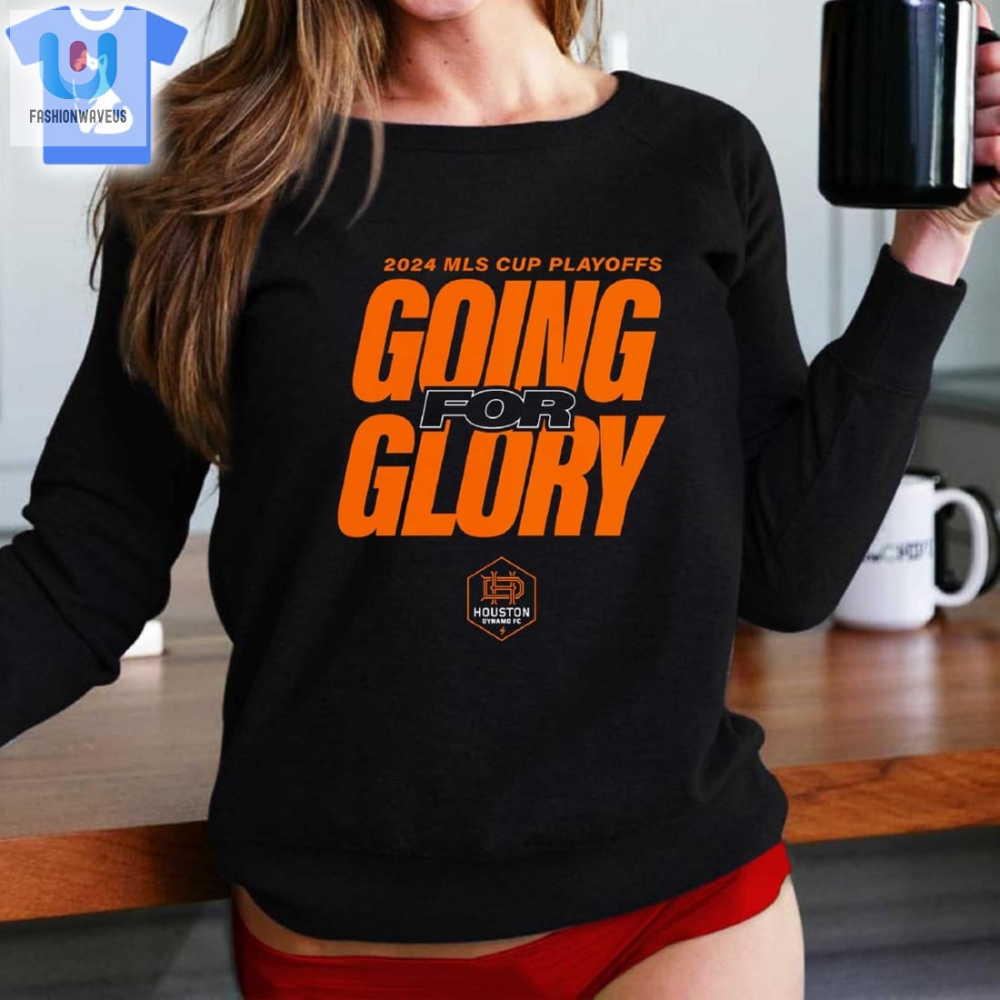 Score Big Laughs Houston Dynamo 2024 Playoffs Tee