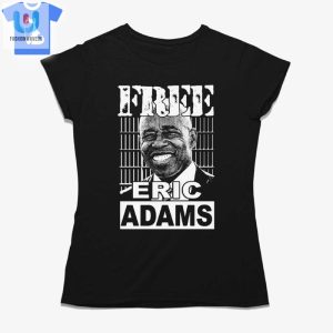 Free Eric Adams Tee Wear Your Whimsical Wit fashionwaveus 1 1