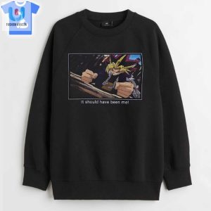 Humorous Yugioh Should Be Me Tee Stand Out Now fashionwaveus 1 3