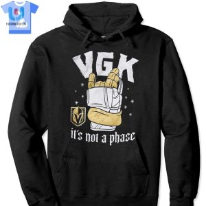 Funny Vegas Knights Not A Phase Fan Shirt fashionwaveus 1 2