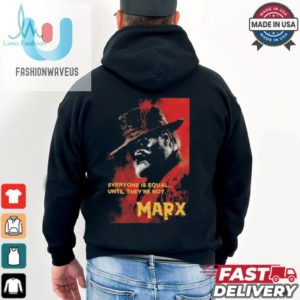 Funny 2024 Marx Poster Tee Everyones Equal Then Not fashionwaveus 1 3