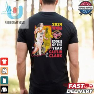 Caitlin Clark 2024 Rookie Tee With A Funny Twist fashionwaveus 1 1