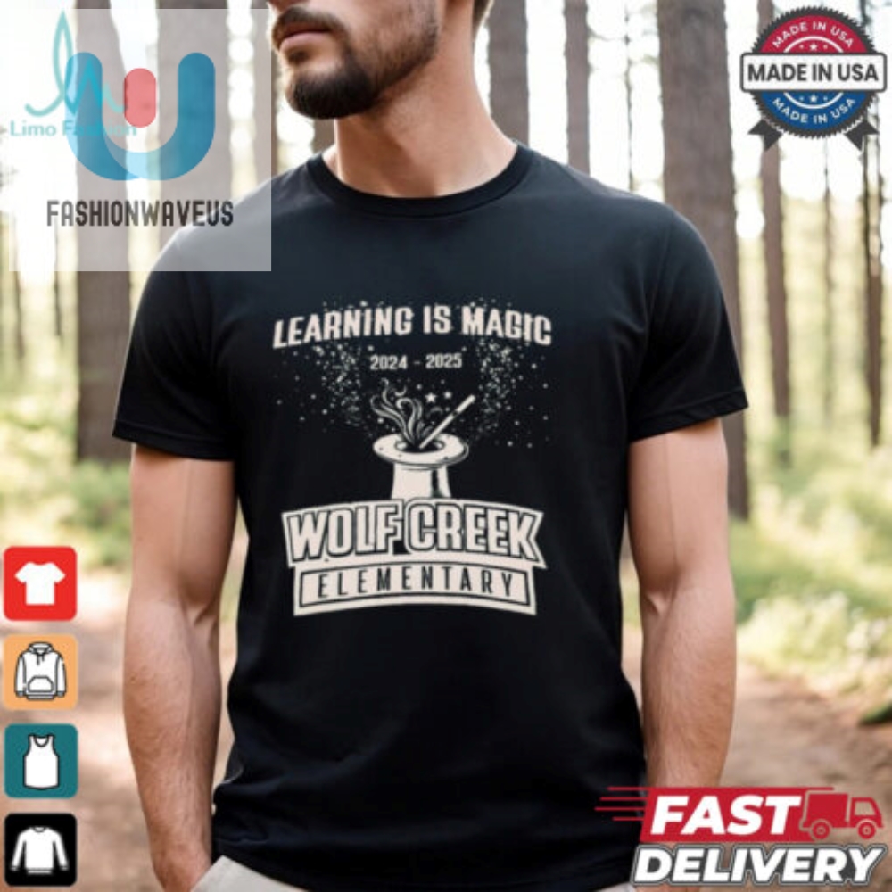 Magic Tshirt Laugh Learn At Wolf Creek Elementary fashionwaveus 1