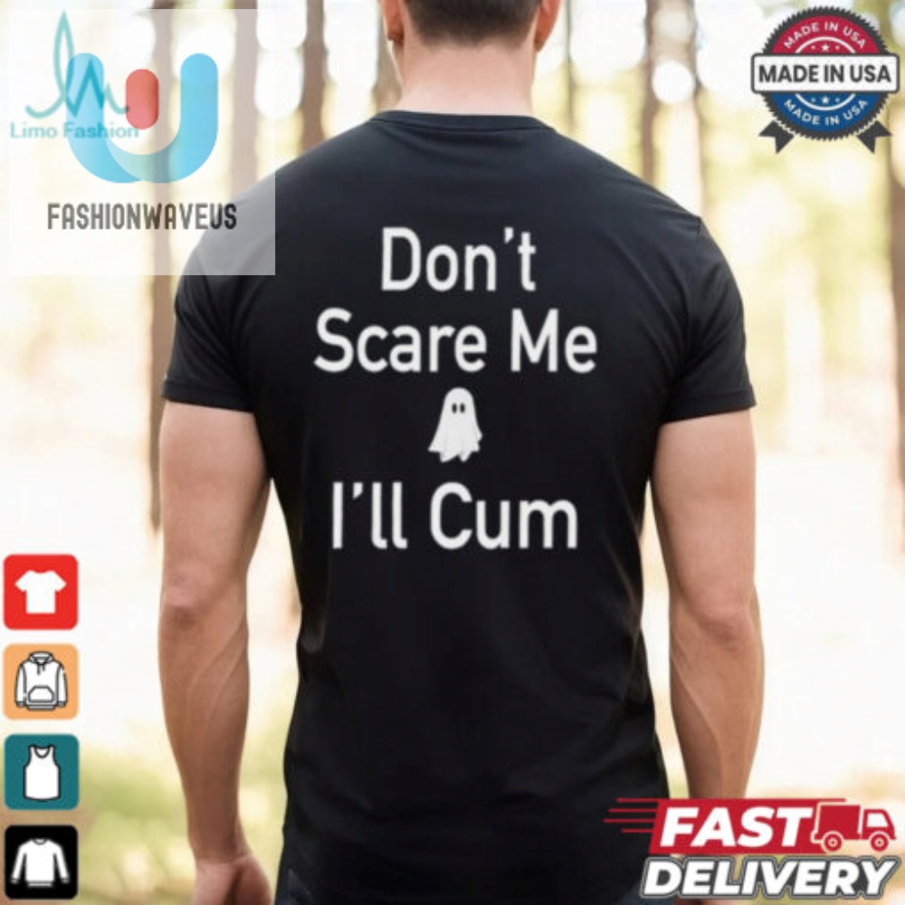 Funny Ahh Tees Unique Dont Scare Me Ghost Shirt