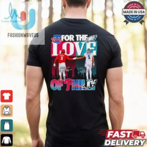 Phunny Philly Shirt Phillies Eagles Unite fashionwaveus 1 1