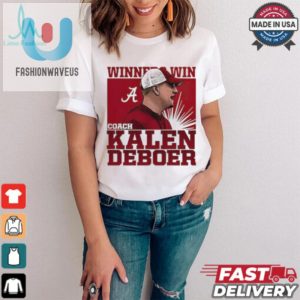 Kalen Deboer Alabama Winner Win T Shirt fashionwaveus 1 3