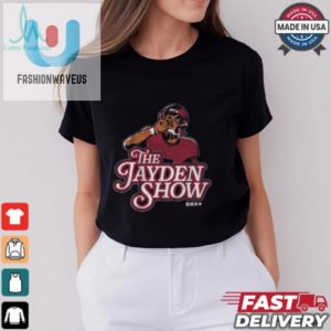 The Jayden Daniels Show T Shirt fashionwaveus 1 2