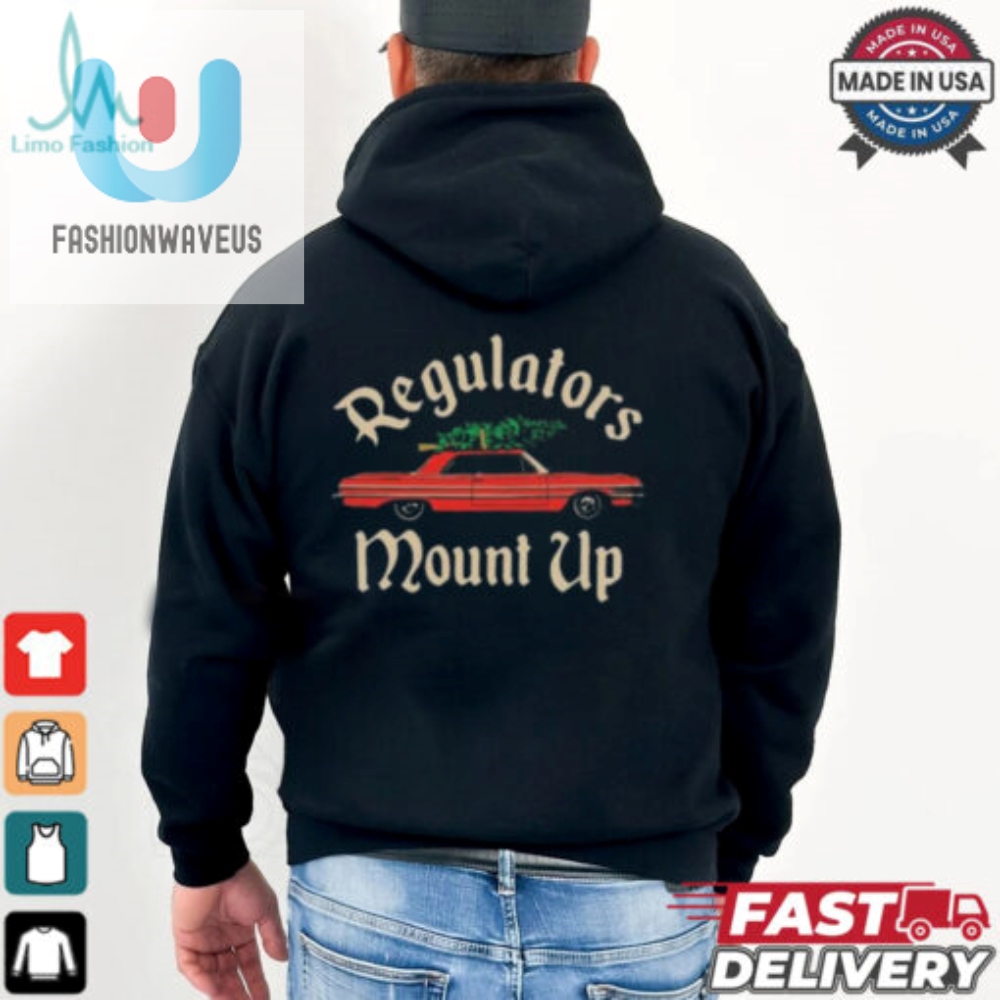 Christmas Regulators Mount Up T Shirt 