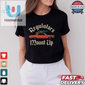 Christmas Regulators Mount Up T Shirt fashionwaveus 1 2