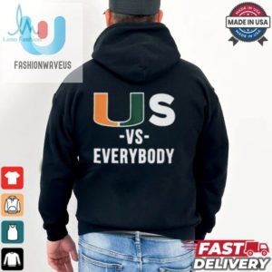 Us Vs Everybody T Shirt Black fashionwaveus 1 1