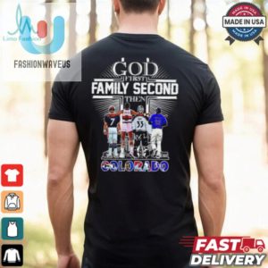 God First Family Second Then Colorado Sports Signature 2024 Shirt fashionwaveus 1 2