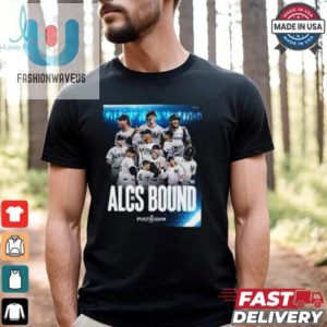 New York Yankees Alcs Bound Postseason 2024 Shirt fashionwaveus 1 3