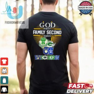 God First Family Second Then Wisconsin Sports 2024 Shirt fashionwaveus 1 2