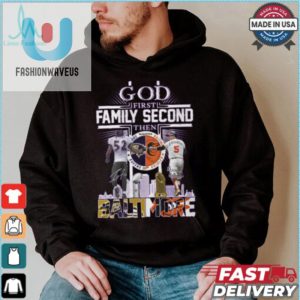 God First Family Second Then Baltimore Ravens X Baltimore Orioles Signature Unisex T Shirt fashionwaveus 1 1