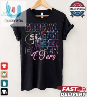 San Francisco 49Ers Crucial Catch Intercept Cancer 3D T Shirt fashionwaveus 1 2