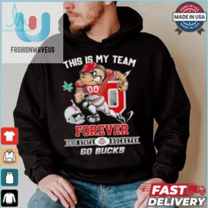 Official This Is My Team Forever Ohio State Buckeyes Go Bucks Shirt fashionwaveus 1 5