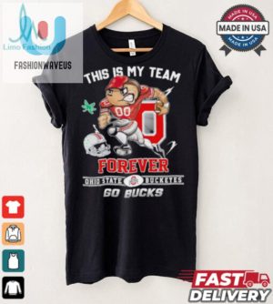 Official This Is My Team Forever Ohio State Buckeyes Go Bucks Shirt fashionwaveus 1 6