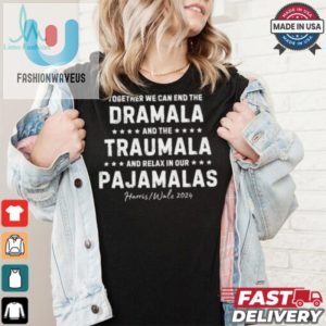 Official Together We Can End The Dramala And The Trauma And Go Relax T Shirt fashionwaveus 1 4