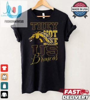 Western Michigan Broncos They Not Like Us 3D T Shirt Black fashionwaveus 1 2