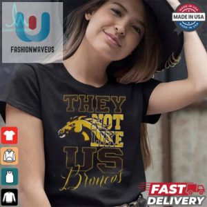 Western Michigan Broncos They Not Like Us 3D T Shirt Black fashionwaveus 1 3