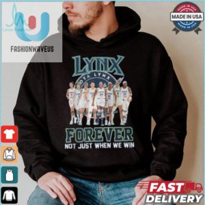 Minnesota Lynx Forever Not Just When We Win Signature Unisex T Shirt fashionwaveus 1 1