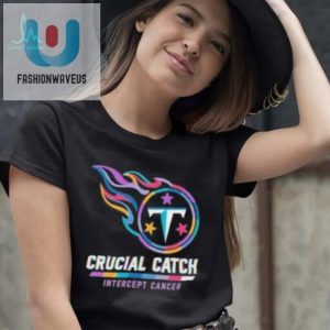 Design Tennessee Titans 2024 Crucial Catch Intercept Cancer Awareness T Shirt fashionwaveus 1 3