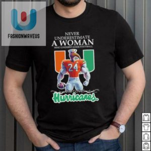 Love Miami Hurricanes Never Underestimate A Woman Who Understands Football Shirt fashionwaveus 1 2