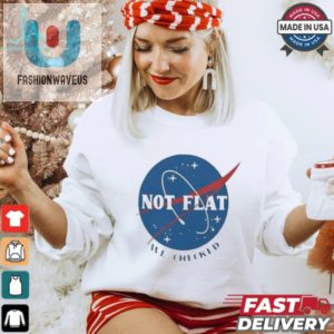 Not Flat We Checked Logo T Shirt fashionwaveus 1 2