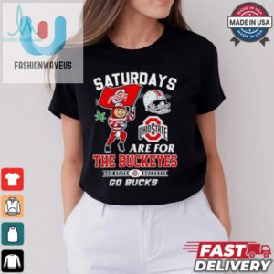 Official Saturdays Are For The Ohio State Buckeyes Shirt fashionwaveus 1 3