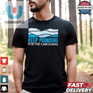 Panthers Keep Pounding For The Carolinas Shirt fashionwaveus 1 1