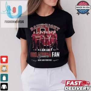 Oklahoma Sooners I Am Sooners Fan Now And Forever All Roster 2024 Tee fashionwaveus 1 3