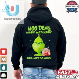 Grinch Moo Deng Make Me Happy You Not So Much Christmas Shirt fashionwaveus 1 2