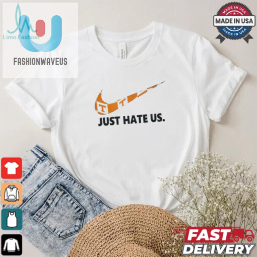 Tennessee Volunteers Ncaa Just Hate Us Shirt 