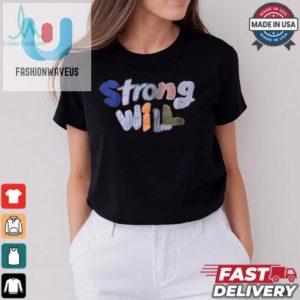 Strong Will Short Sleeve T Shirt fashionwaveus 1 3