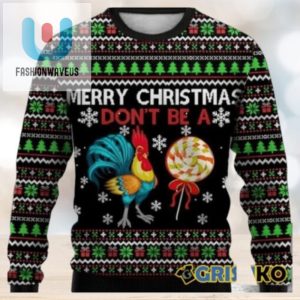 Merry Christmas Dont Be A Chicken Cock Ugly Christmas Sweater fashionwaveus 1 1