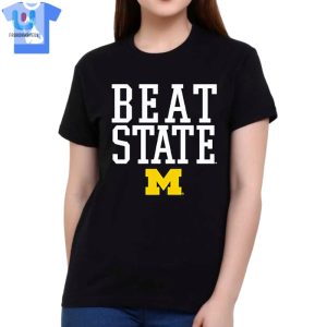 Michigan Wolverines Beat State Rally Call Tshirt fashionwaveus 1 1