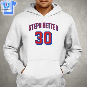 Steph Better 30 Shirt fashionwaveus 1 2