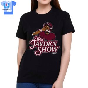 Jayden Daniels The Jayden Show Shirt fashionwaveus 1 1