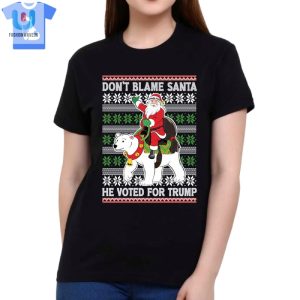 Dont Blame Santa He Voted For Trump Ugly Sweater fashionwaveus 1 1