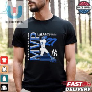 Giancarlo Stanton New York Yankees 2024 American League Championship Series Mvp Name Number Shirt fashionwaveus 1 2