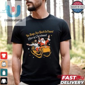 Official The Boys Are Back In Town Merry Christmas Shirt fashionwaveus 1 2