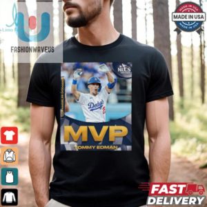 Los Angeles Dodgers Tommy Edman Mvp 2024 Nlcs Shirt fashionwaveus 1 2