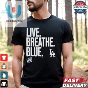 Official Live Breathe Blue Los Angeles Dodgers Shirt fashionwaveus 1 2