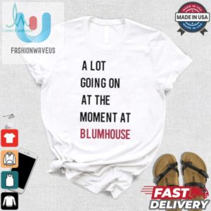 Official A Lot Going On At The Moment At Blumhouse Shirt fashionwaveus 1 3